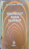 Perkembangan Mazhab Dalam Islam