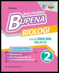 Bupena Biologi Kelas XI : Buku Siswa Referensi Matapelajaran.BOS 2019