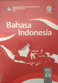 Bahasa Indonesia kelas XII.Buku siswa,BOS 2020