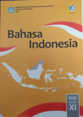 Bahasa Indonesia kelas XI.Buku siswa,BOS 2020