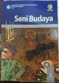 Seni Budaya kelas X semester 2.Buku siswa,BOS 2020