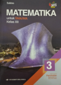 Matematika kelas XII,Peminatan. BOS 2021