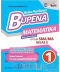 Bupena Matematika Kelas X : Buku siswa referensi matapelajaran BOS 2019